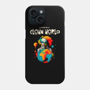 Clown World Phone Case