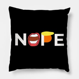 Nope - Say No To Trump - Anti-Trump Haircut Mouth Pillow