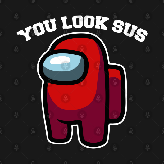 you look sus red by lightbulbmcoc