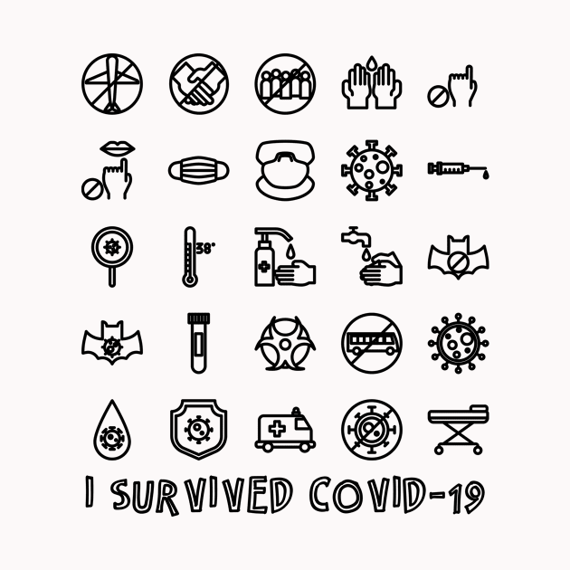 I Survived Covid 19 , Servive Design by Vaolodople