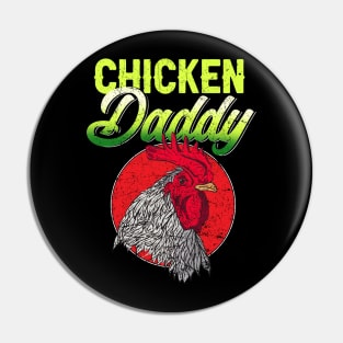 Chicken Daddy funny Pin