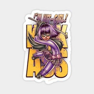 I'm Hit Girl Magnet