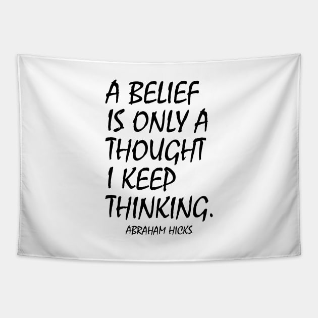 A belief is only a thought I keep thinking Tapestry by Zen Cosmos Official