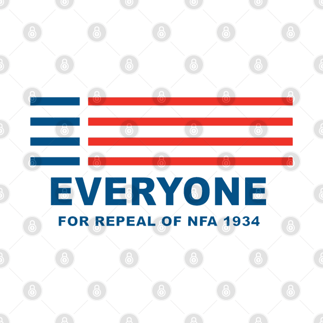 Repeal NFA by bakerjrae