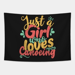 Just A Girl Who Loves Canoeing Gift product Tapestry