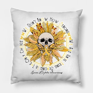 Spina Bifida Awareness - Skull sunflower We Don't Know How Strong Pillow
