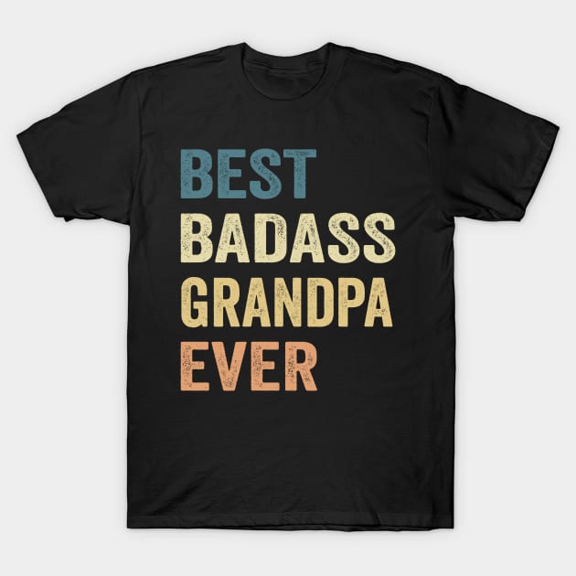 Best Badass Grandpa Ever Vintage Happy Father's day