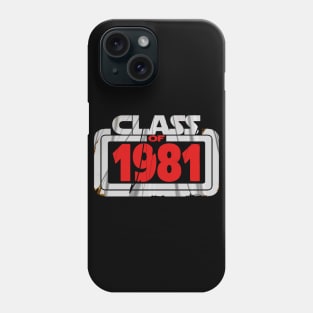 Class Of 1981 Phone Case