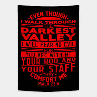 Your Rod and Your Staff They Comfort Me Psalm 23:4 Tapestry