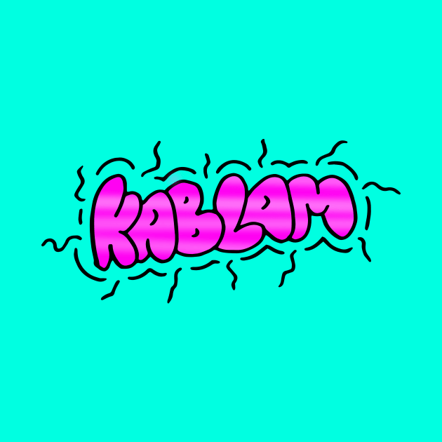 Kablam comic quote by VANDERVISUALS