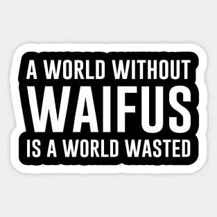 Waifu Wednesdays Stickers Teepublic No waifu wednesday is not a officially recognized day for waifu's. teepublic