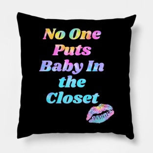 PRIDE LGBTQ NO CLOSET Pillow