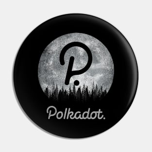 Vintage Polkadot DOT Coin To The Moon Crypto Token Cryptocurrency Blockchain Wallet Birthday Gift For Men Women Kids Pin