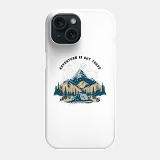 adventure is out there Phone Case