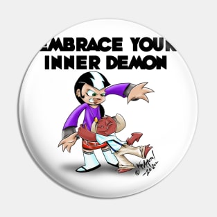 Raising Hell: Embrace your inner Demon Pin