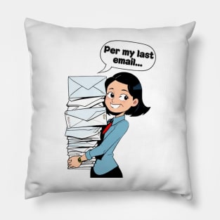 Mothers day, Per my last email... Pillow