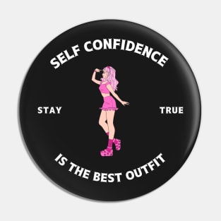 Self confidence is the best outfit lilac Pin