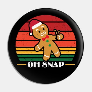 Oh Snap gingerbread Pin