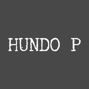 Hundo P T-Shirt