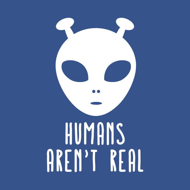 Humans Aren't Real 3 by guyo ther