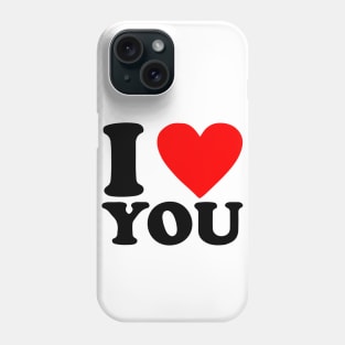i love you Phone Case