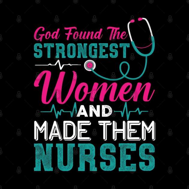 God found the strongest women and made them nurses by Cuteepi