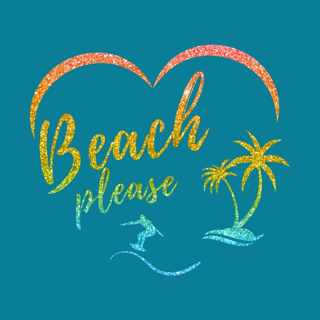 Beach Please glitter tee by Artful Wear