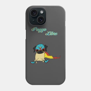 Puggo Libre Phone Case