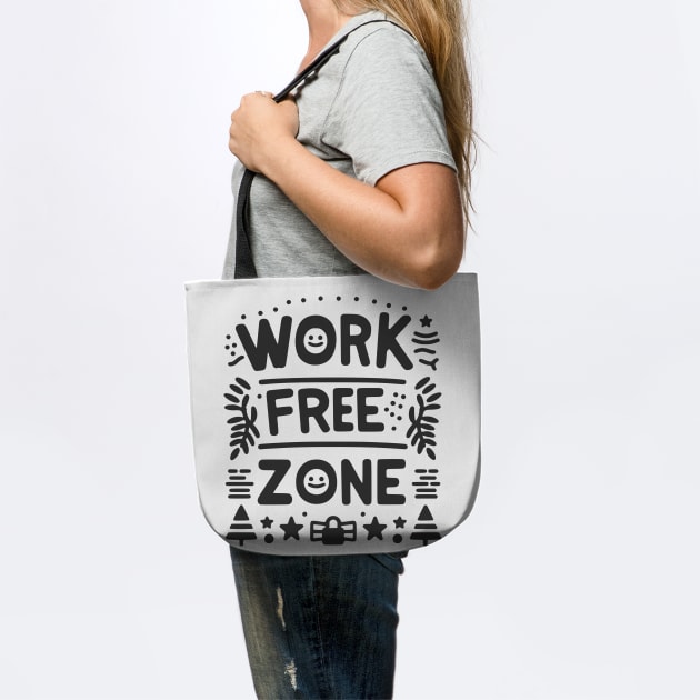 Work-Free Zone by Frank Ring