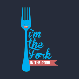 Fork in the road T-Shirt