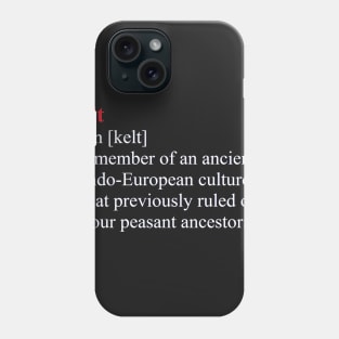 Celt Definition Phone Case