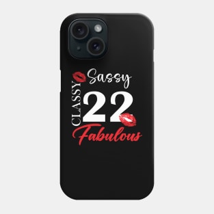 Sassy classy fabulous 22, 22th birth day shirt ideas,22th birthday, 22th birthday shirt ideas for her, 22th birthday shirts Phone Case