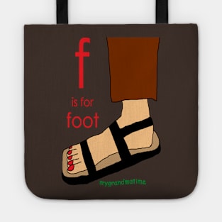 f is for foot Tote