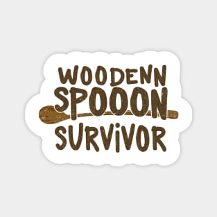 wooden spoon survivor Magnet