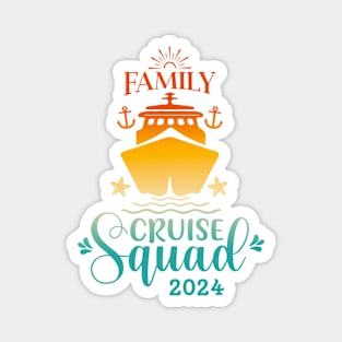 Family Cruise Squad 2024 Magnet