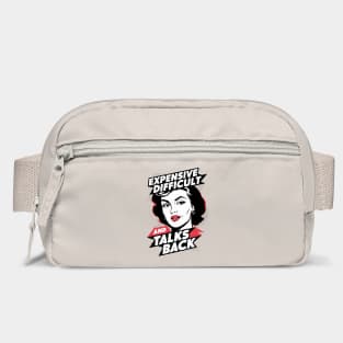 Expensive Difficult and Talks Back Sassy Woman Bag