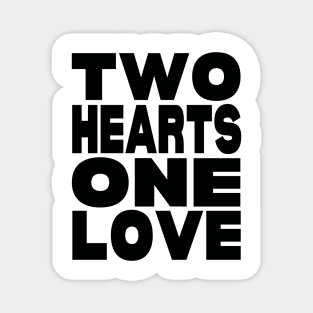 Two hearts one love Magnet