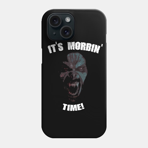 It's morbin' time! Phone Case by Lukasking Tees