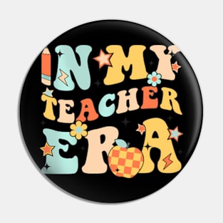 In My Teacher Era Groovy Teacher Pin