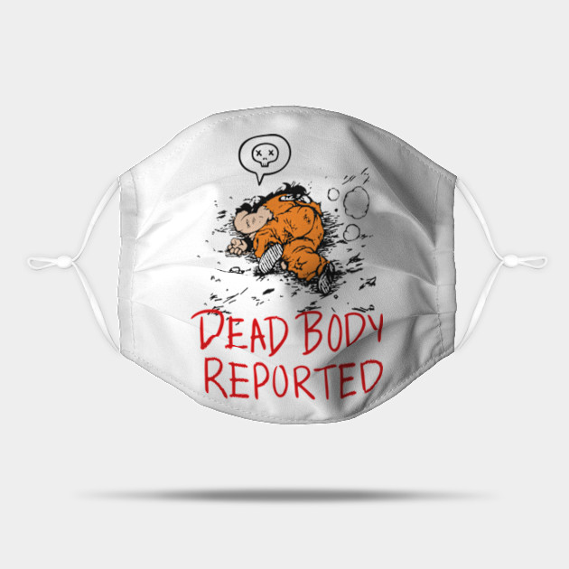 Yamcha Dead Body Reported Among Us Among Us Mask Teepublic Yamcha Dead Body Reported Among Us Among Us Mask Teepublic