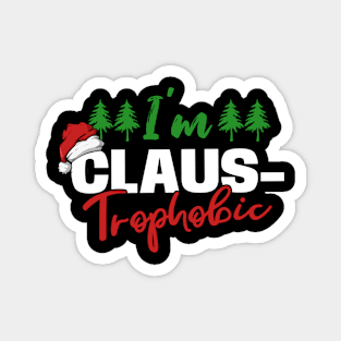 I´m Claus-Trophobic Magnet