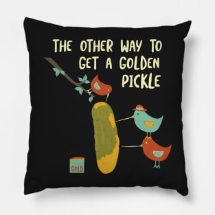 Funny Pickleball Golden Pickle Saying Pillow