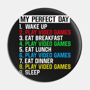 My perfect day Pin