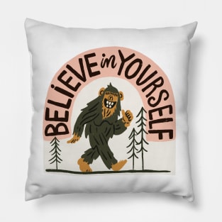 Believe in Yourself BigFoot Pillow