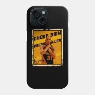 Reggie Miller Choke Sign Basketball Legend Signature 80S 90S Bootleg Rap Phone Case