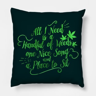 All I need is weel Pillow