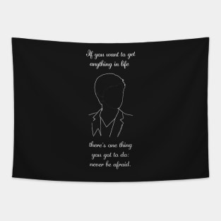 The good doctor don't be afraid Tapestry