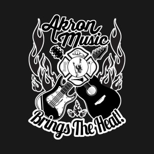 Akron Music Brings the Heat! T-Shirt