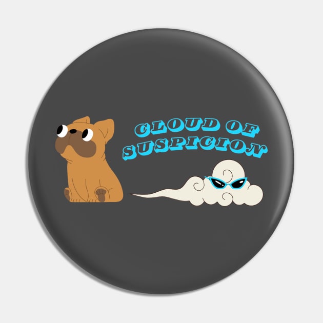 French Bulldog Cloud of Suspicion Pin by BilliamsLtd