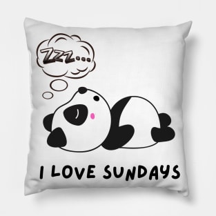 Sleeping panda I love Sundays Pillow